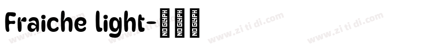 Fraiche light字体转换